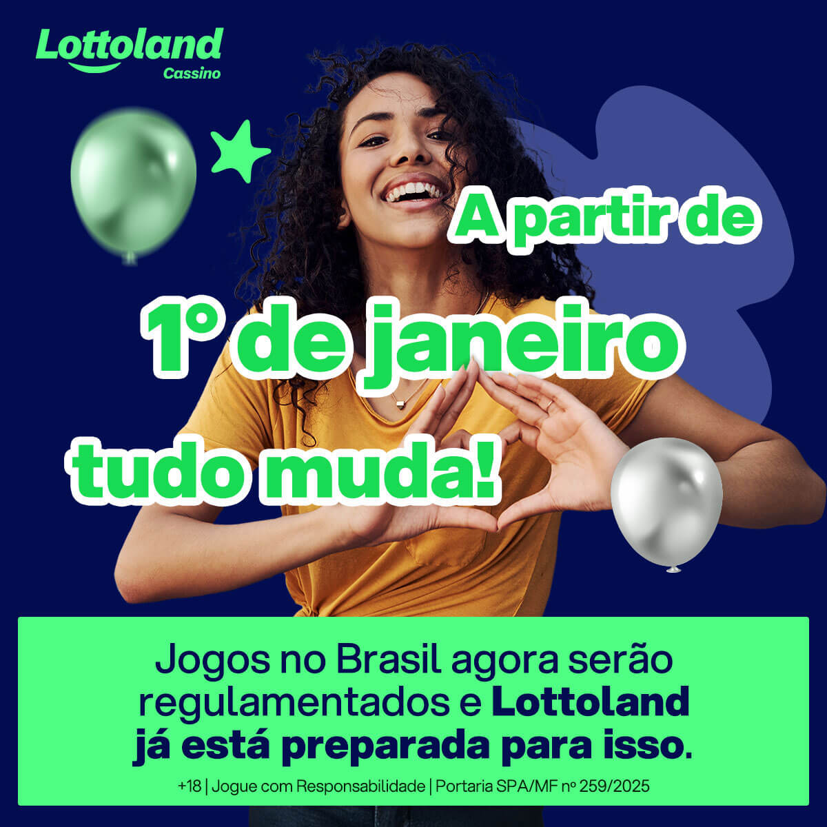 Mulher sorridente faz gesto de coração com as mãos. Texto: “A partir de 1º de janeiro tudo muda”. Lottoland informa jogos regulamentados no Brasil.