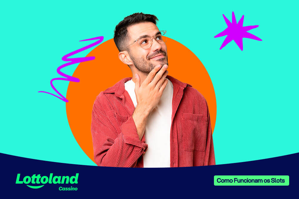 Homem com a mão no queixo, pensativo, sob fundo azul e laranja. Lottoland Cassino explica como funcionam os slots online.